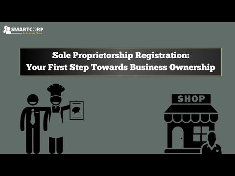 Step into Entrepreneurship: Your Guide to Sole Proprietorship Registration! [Video]