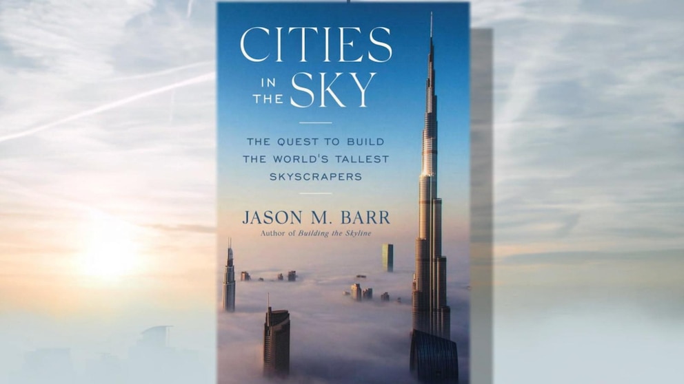 Video Author Jason M. Barr on global quest for taller and taller buildings [Video]