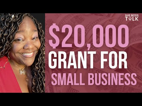 $20,000 GRANT FOR SMALL BUSINESS  | SHE BOSS TALK [Video]