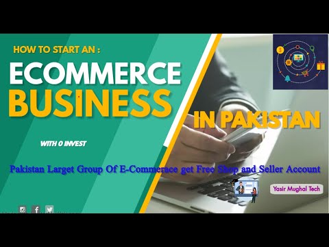 Starting E-commerce in Pakistan: A Beginner’s Guide [Video]