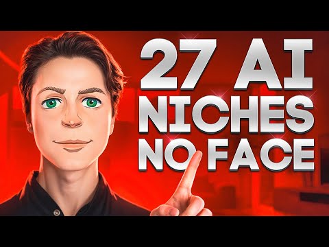 Top 27 AI Niches To Make Money on YouTube Without Showing Your Face [Video]