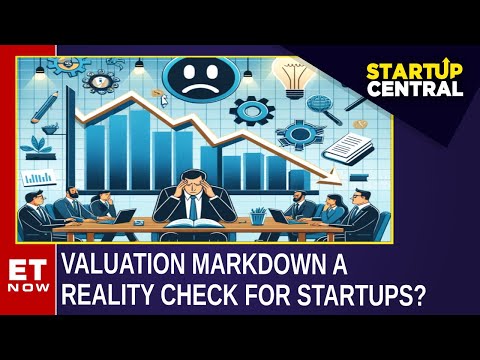 Valuation Markdown A Reality Check For Startups? K Ganesh | Startup Central | ET Now [Video]