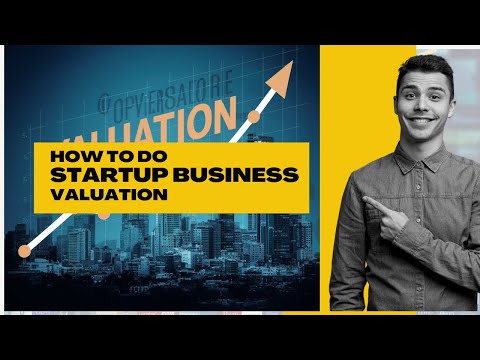 How to do valuation of your startup || Business Valuation investment banking [Video]