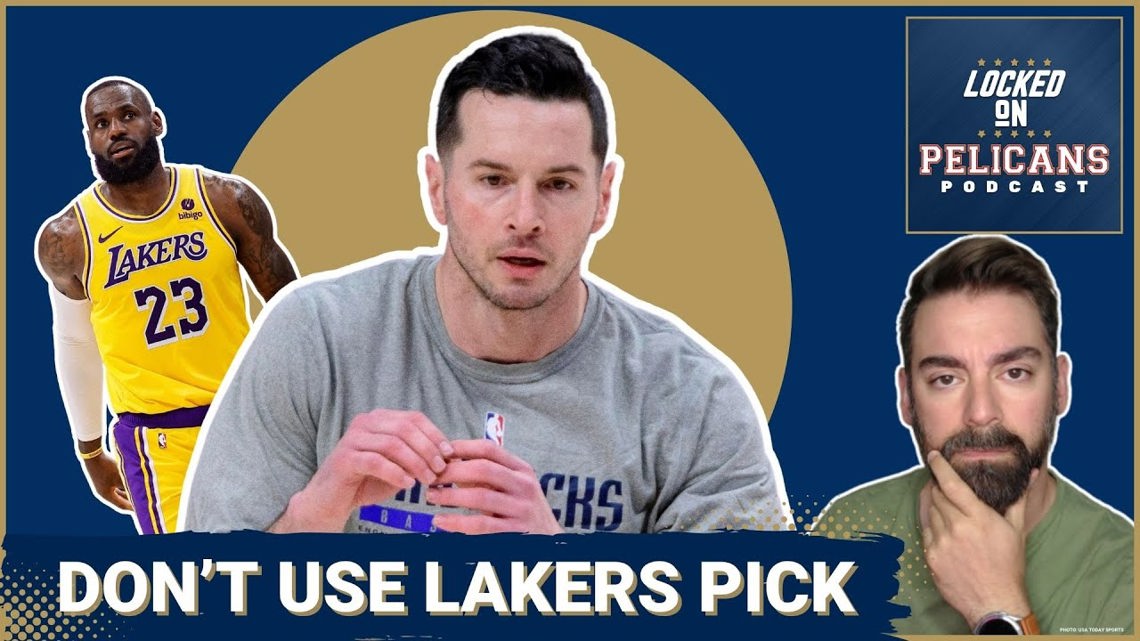 If the Lakers hire JJ Redick Pelicans should defer 2024 draft pick and bet on LeBron James leaving [Video]