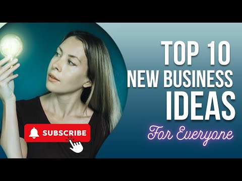 TOP 10 NEW BUSINESS IDEAS FOR EVERYONE: Eliminate the Guesswork [Video]