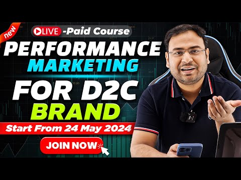 New Paid Performance Marketing Course for D2C Brand Launched | Enrol Now [Video]