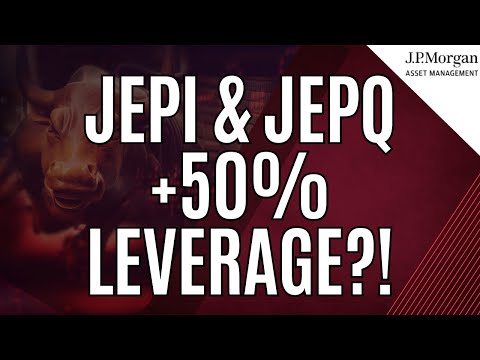 JEPI & JEPQ +50% Leverage?! | Leveraged Versions of JEPI & JEPQ Coming! [Video]