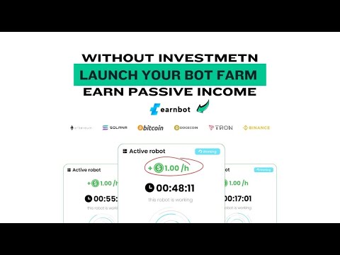 Earnbot ⚡️ $1 Hr | Earn Passive Income [Video]