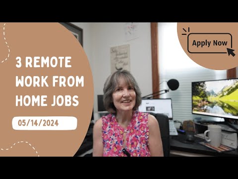 3 Remote Work from Home Job Opportunities – May 14, 2024 [Video]
