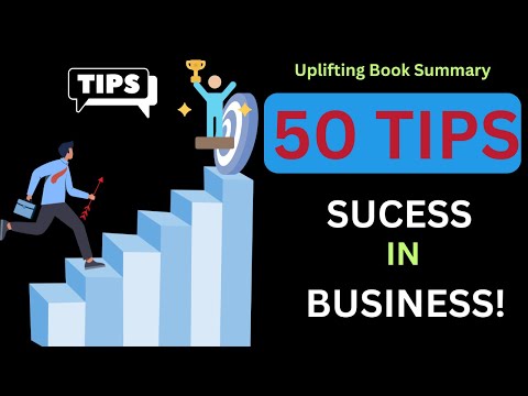 Achieve Success in Business: 50 Tips to Think Like an Entrepreneur and Act Like a CEO [Video]