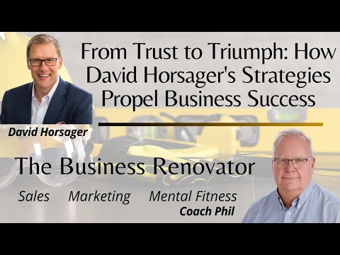 From Trust to Triumph: How David Horsager’s Strategies Propel Business Success [Video]