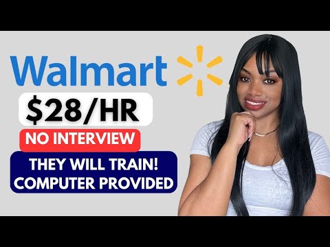 RUN! Walmart Is Hiring! Make $28/hr No Interviewing! Work From Home Computer Provided [Video]