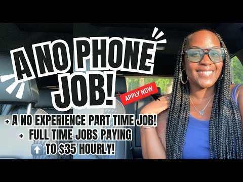 📵 A NO PHONE JOB! + A NO EXPERIENCE PART TIME JOB! + UP TO $35 HOURLY WORK FROM HOME JOBS 2024 [Video]