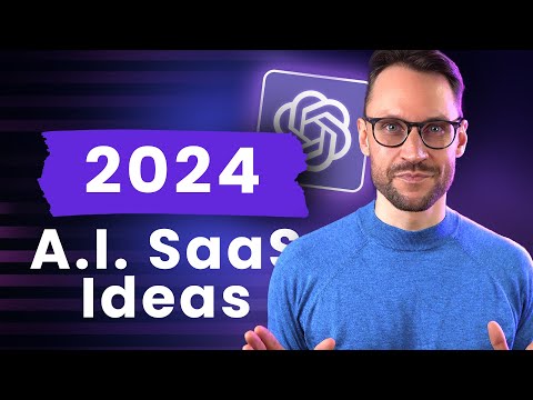 5 A.I. SaaS Ideas To Launch In 2024 [Video]