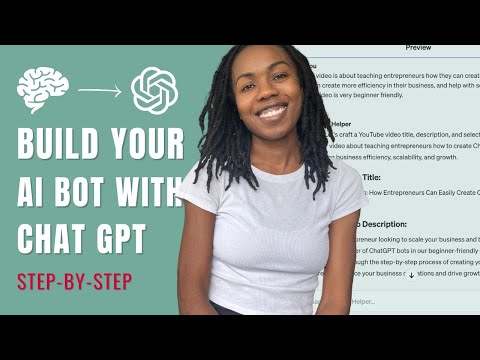 Build Your Own GPT Bot: A Comprehensive Guide for Entrepreneurs and Creators [Video]