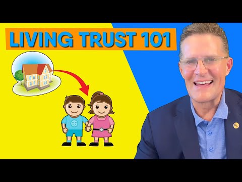 What’s a Living Trust? What Are the Advantages & Disadvantages? (Estate Planning 101) [Video]