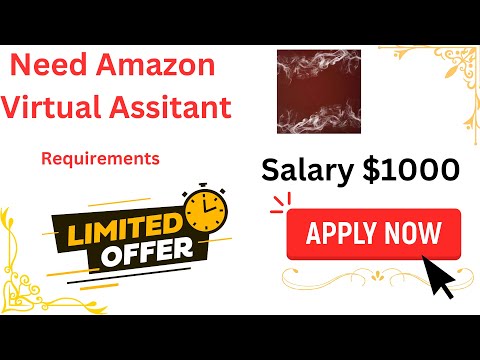 Need Amazon Virtual Assistant [Video]