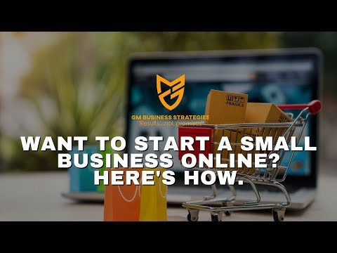 Want to Start a Small Business Online Here’s how [Video]