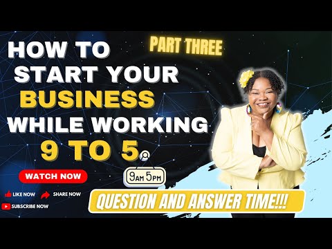 Part Three – How to start a Business While Working a 9 to 5, entrepreneur tips motivation [Video]