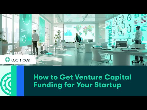 How to Get Venture Capital Funding for Your Startup [Video]