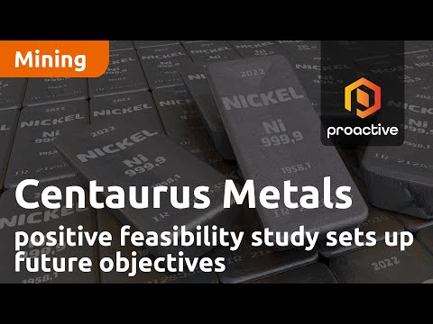 Centaurus Metals’ positive feasibility study sets up future objectives [Video]