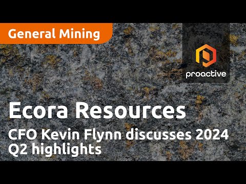Ecora Resources CFO Kevin Flynn discusses 2024 Q2 highlights [Video]