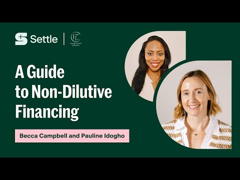 A Guide to Non-Dilutive Financing: Going Beyond Venture Capital [Video]