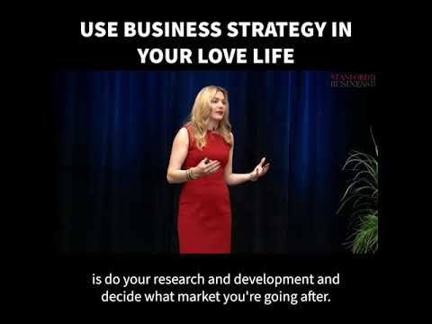Use Business Strategy In Your Love Life [Video]
