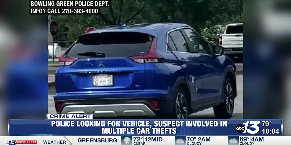 Bowling Green Police looking for car, suspect in car thefts [Video]
