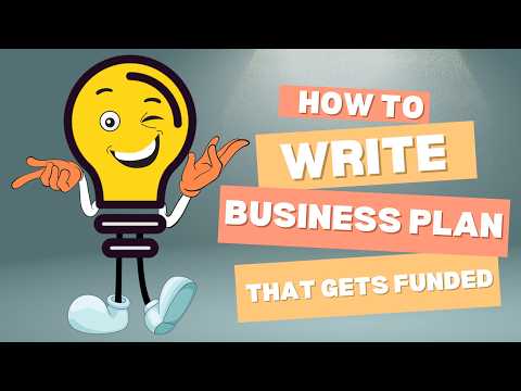 The Ultimate Guide to Writing a Business Plan That Gets Funded [Video]