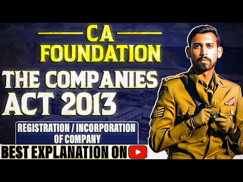 Lec 10 - CA Foundation Bootcamp | The Companies Act | Incorporation of company. [Video]