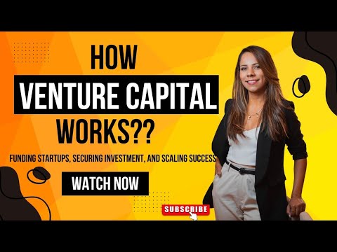 How Venture Capital Works: Funding Startups, Securing Investment, and Scaling Success [Video]