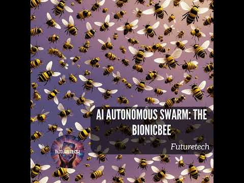 The BionicBee AI Autonomous Swarm [Video]