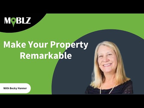 Transforming Your Property into a Standout: Expert Tips from Property Manager Becky Hanner | MOBLZ [Video]