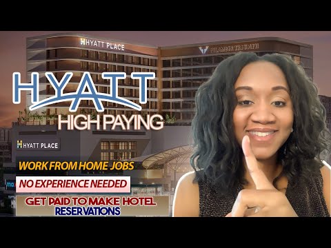 HYATT REMOTE WORK FROM HOME JOBS | NO EXPERIENCE, ENTRY LEVEL, NO PHONES & HIGH PAYING JOB LEADS [Video]