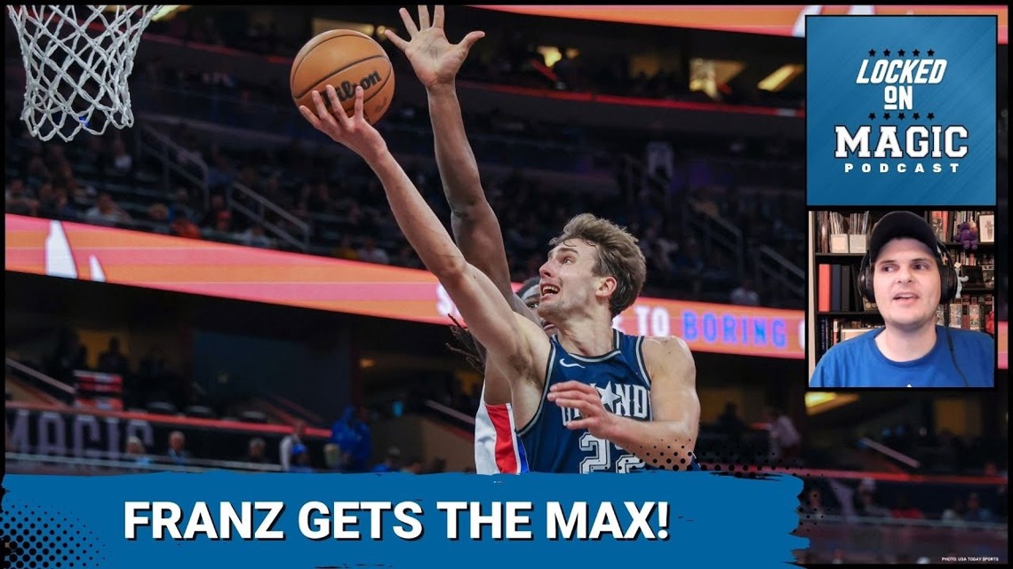 Franz Wagner gets the max! | Orlando Magic invest in themselves [Video]