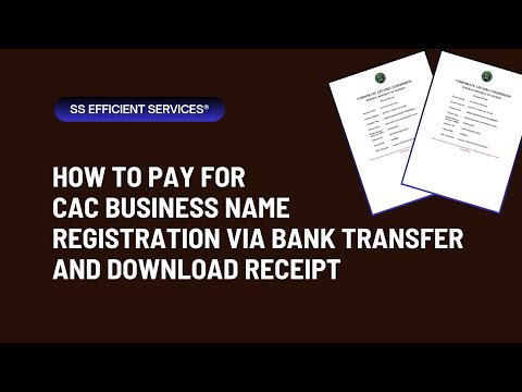 How to Pay for CAC Business Name Registration via Bank Transfer and Download Receipt [Video]