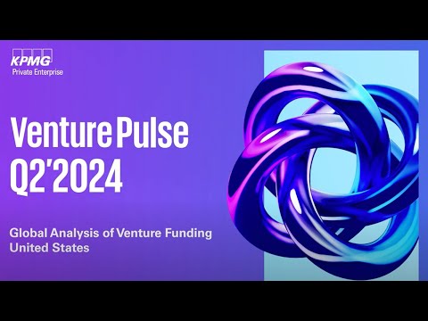 KPMG Private Enterprise Venture Pulse Q2 2024 [Video]