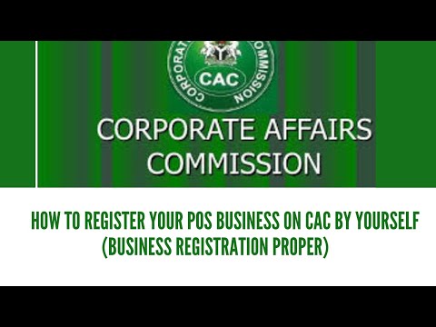 HOW TO REGISTER YOUR POS BUSINESS ON CAC BY YOURSELF (BUSINESS REGISTRATION PROPER) [Video]