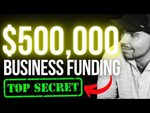 HOW to get $500,000 in BUSINESS FUNDING for a STARTUP or SMALL BUSINESS [Video]