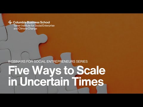 Five Ways to Scale in Uncertain Times [Video]