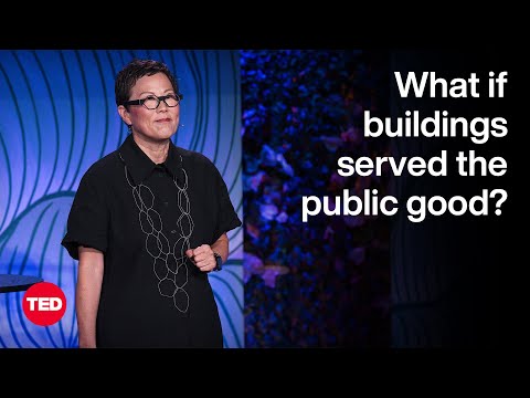 How Buildings Can Improve Life — Inside and Out | Doris Sung | TED [Video]