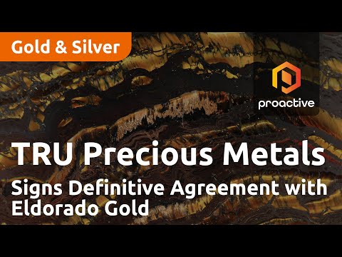 TRU Precious Metals Signs Definitive Agreement with Eldorado Gold on Golden Rose Project [Video]