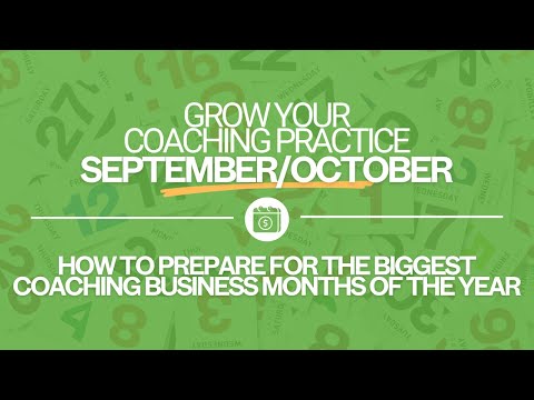 September – the BIGGEST coaching business month of the year [Video]