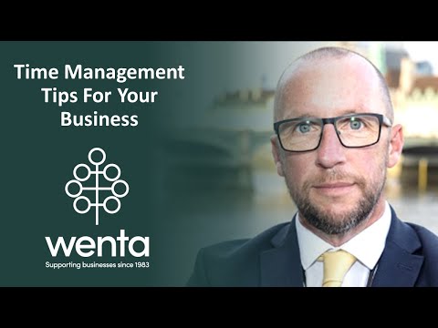 How To Manage Your Time – Time Management Top Tips For Your Business [Video]