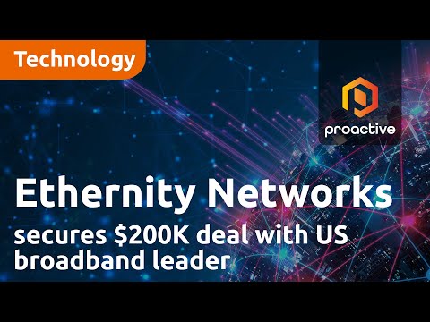 Ethernity Networks secures $200K deal with US broadband leader; shortlisted for award [Video]