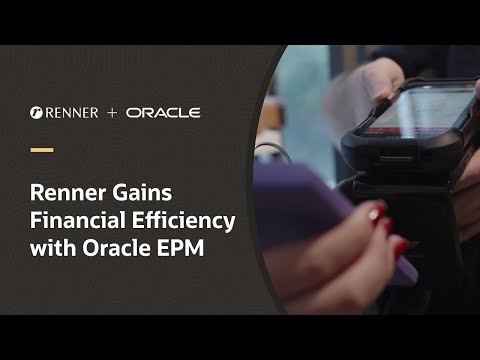 Renner Consolidates Information and Optimizes Financial Management with Oracle EPM [Video]