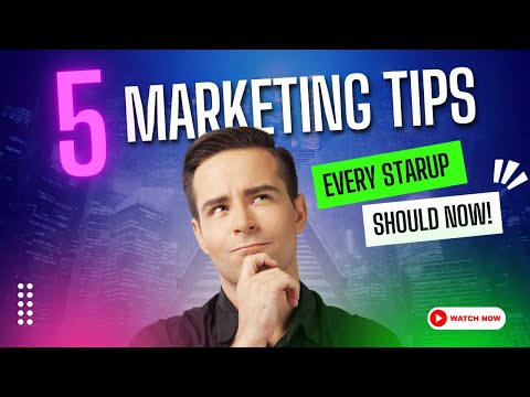 Top 5 Marketing Tips Every Startup Should Know | Boost Your Business in 2024! | ENTREPRENEUR EDGE [Video]