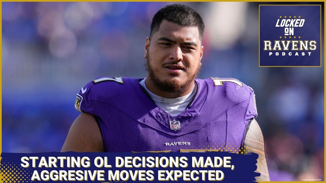 Baltimore Ravens make decision on starting OL, expected to make aggressive moves to round out roster [Video]