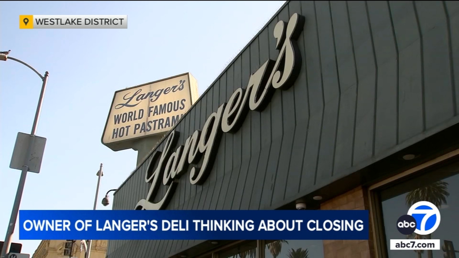 Langer’s Deli owner says he could close his doors in a week over Los Angeles homeless issue; calls on city to take action [Video]